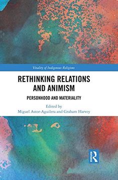 portada Rethinking Relations and Animism: Personhood and Materiality (Vitality of Indigenous Religions) (in English)