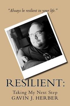 portada Resilient: : Taking My Next Step (en Inglés)