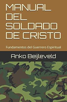 portada Manual del Soldado de Cristo: Fundamentos del Guerrero Espiritual