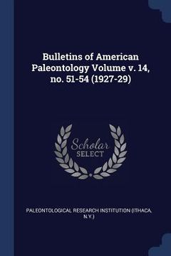 portada Bulletins of American Paleontology Volume v. 14, no. 51-54 (1927-29) (in English)