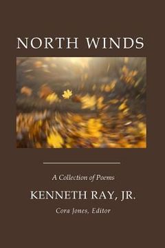 portada North Winds: A Collection of Poems (en Inglés)