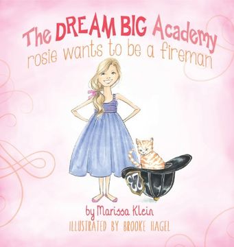 portada Rosie Wants to Be a Fireman (in English)