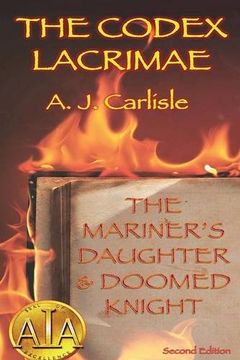 portada Codex Lacrimae, Part 1: The Mariner's Daughter & Doomed Knight