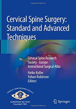 portada Cervical Spine Surgery: Standard and Advanced Techniques: Cervical Spine Research Society - Europe Instructional Surgical Atlas (in English)