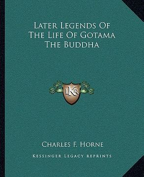 portada later legends of the life of gotama the buddha (en Inglés)