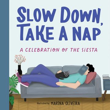 portada Slow Down, Take a nap (en Inglés)