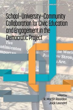 portada School-University-Community Collaboration for Civic Education and Engagement in the Democratic Project (en Inglés)
