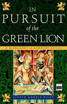 portada In Pursuit of the Green Lion: A Margaret of Ashbury Novel (Margaret of Ashbury Trilogy) 