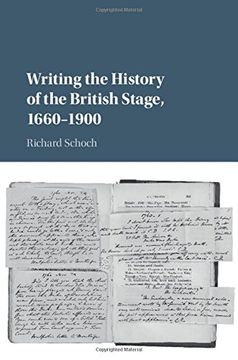 portada Writing the History of the British Stage: 1660-1900