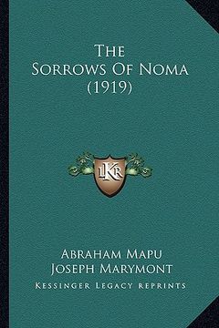 portada the sorrows of noma (1919) (en Inglés)