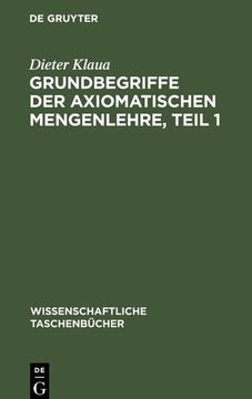 portada Grundbegriffe der Axiomatischen Mengenlehre, Teil 1 (en Alemán)