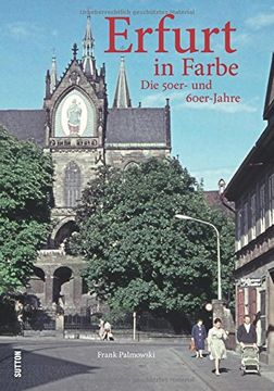 portada Erfurt in Farbe: Die 50er- und 60er-Jahre (en Alemán)