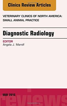 portada Diagnostic Radiology, An Issue of Veterinary Clinics of North America: Small Animal Practice, 1e (The Clinics: Veterinary Medicine)