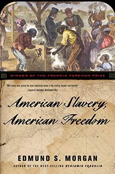 portada American Slavery, American Freedom (en Inglés)