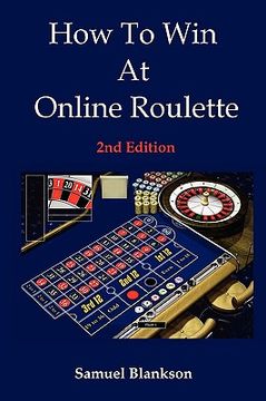 portada how to win at online roulette, 2nd edition (en Inglés)