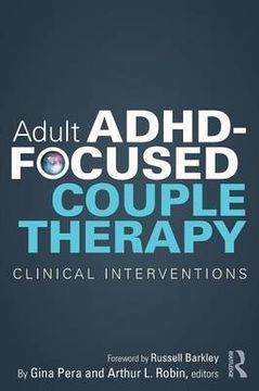 portada Adult ADHD-Focused Couple Therapy Clinical Interventions