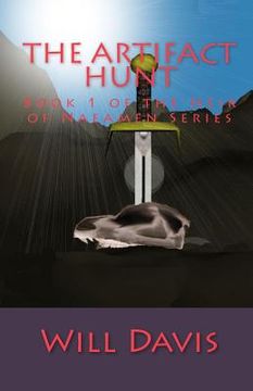 portada The Artifact Hunt: Book 1 of the Heir of Naeamen Series (en Inglés)