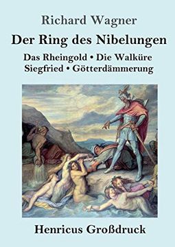 portada Der Ring des Nibelungen (Großdruck): Das Rheingold (en Alemán)