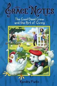 portada The Good Deed Crew and the Art of Giving (en Inglés)