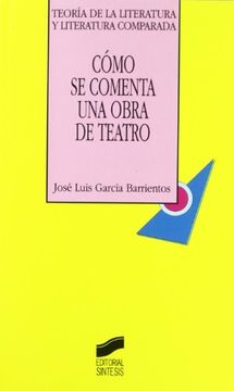 portada CÃ mo se comenta una obra de teatro (in Spanish)