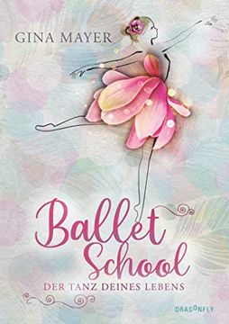 portada Ballet School - der Tanz Deines Lebens (en Alemán)