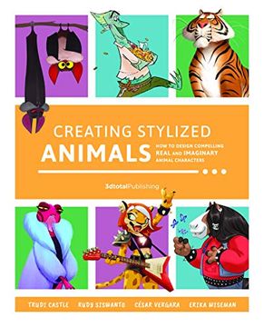 portada Creating Stylized Animals: How to Design Compelling Real and Imaginary Animal Characters (in English)