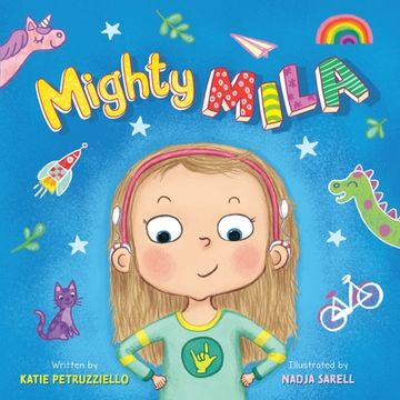 portada Mighty Mila: An Inclusive Children'S Book About an Unstoppable Deaf Girl (en Inglés)