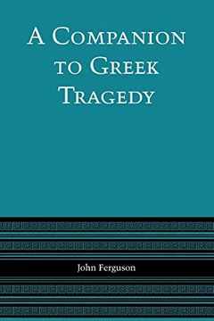 portada A Companion to Greek Tragedy (en Inglés)