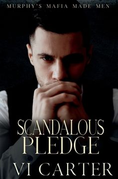 portada Scandalous Pledge: Dark Irish Mafia Romance (in English)