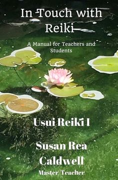 portada In Touch With Reiki I: A Manual for Teachers and Students (en Inglés)