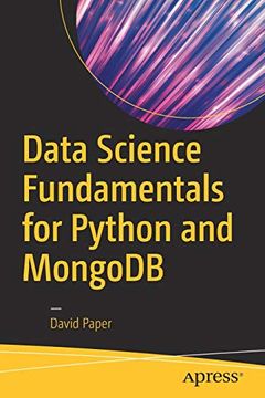 portada Data Science Fundamentals for Python and Mongodb [Soft Cover ] (en Inglés)