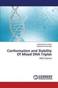 portada Conformation and Stability of Mixed DNA Triplex