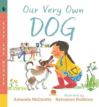portada Our Very own Dog: Taking Care of Your First pet (Read and Wonder) (en Inglés)