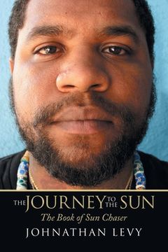 portada The Journey to the Sun: The Book of Sun Chaser (en Inglés)