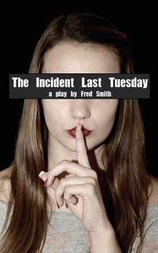 portada The Incident Last Tuesday (in English)