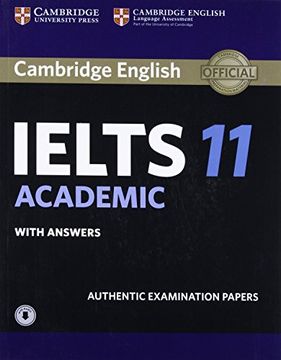 portada Cambridge Ielts 11 Academic Student'S Book With Answers With Audio: Authentic Examination Papers (Ielts Practice Tests) 