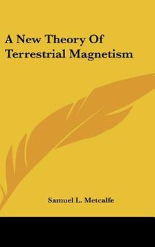 portada a new theory of terrestrial magnetism (en Inglés)