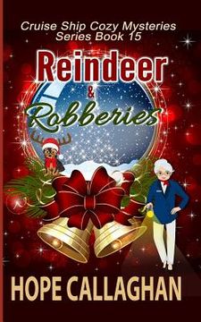 portada Reindeer & Robberies: A Cruise Ship Mystery (en Inglés)