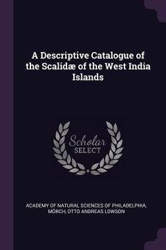 portada A Descriptive Catalogue of the Scalidæ of the West India Islands (in English)