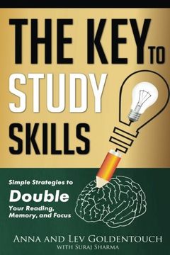 portada The key to Study Skills: Simple Strategies to Double Your Reading, Memory and Focus