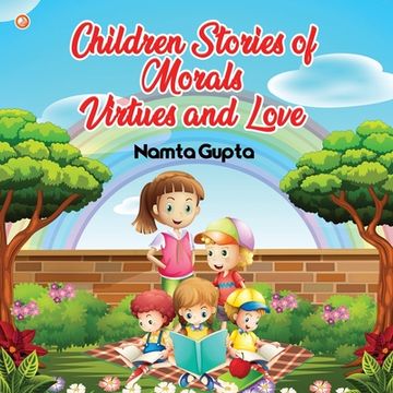 portada Children Stories of Morals, Virtues, and Love (en Inglés)