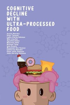 portada Cognitive Decline with Ultra-Processed Food (en Inglés)