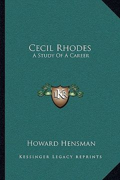 portada cecil rhodes: a study of a career (en Inglés)
