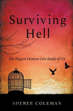 portada Surviving Hell: A Personal Story of One Woman's Journey to Overcome Alcoholism (en Inglés)