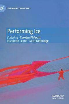 portada Performing Ice (en Inglés)