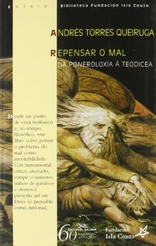 62.repensar o mal.da poneroloxia a teodicea.(ensaio) (en Gallego)