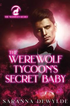 portada The Werewolf Tycoon's Secret Baby (en Inglés)