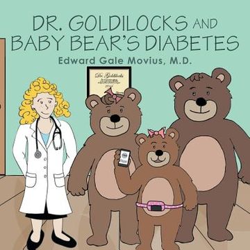 portada Dr. Goldilocks and Baby Bear's Diabetes (en Inglés)