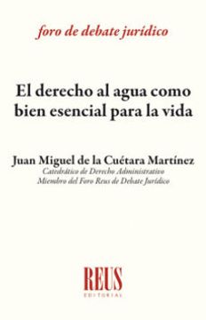 portada El Derecho al Agua Como Bien Esencial Para la Vida (in Spanish)