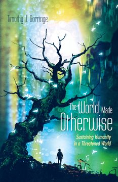 portada The World Made Otherwise (in English)